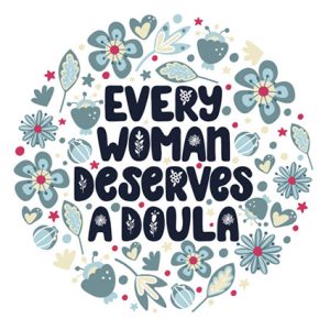 Every woman deserves a doula